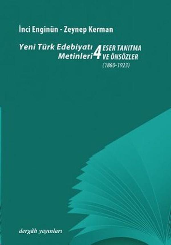 Yeni Türk Edebiyatı Metinleri 4 - Eser Tanıtma ve Önsözler - Dergah Yayınları - Image 1