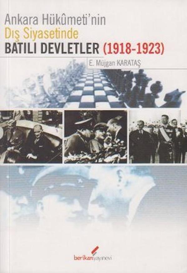 Ankara Hükümeti'nin Dış Siyasetinde Batılı Devletler (1918-1923) - Berikan Yayınevi - Image 1