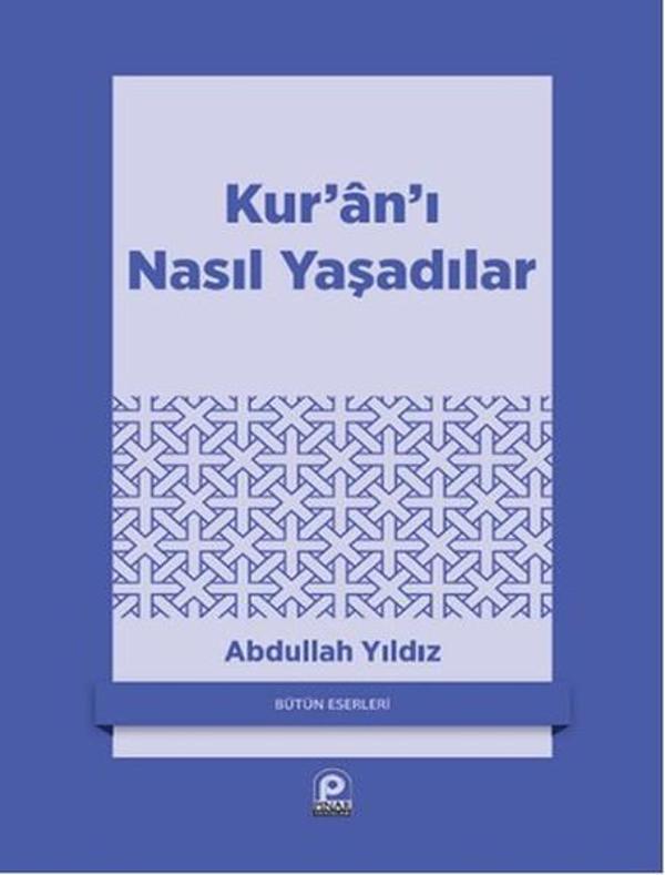 Kur'an'ı Nasıl Yaşadılar - Pınar Yayıncılık - Image 1