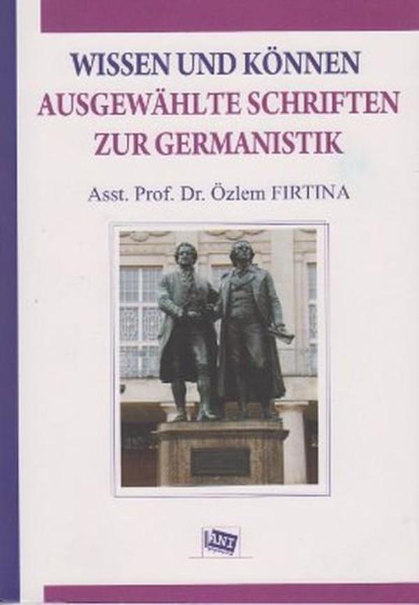 Wissen Und Können Ausgewahlte Schriften Zur Germanistik - Anı Yayıncılık - Image 1