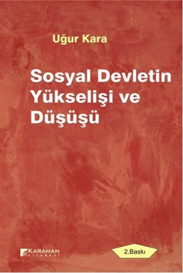 Sosyal Devletin Yükselişi ve Düşüşü - Karahan Kitabevi - Image 1