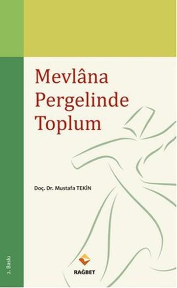 Mevlana Pergelinde Toplum - Rağbet Yayınları - Image 1