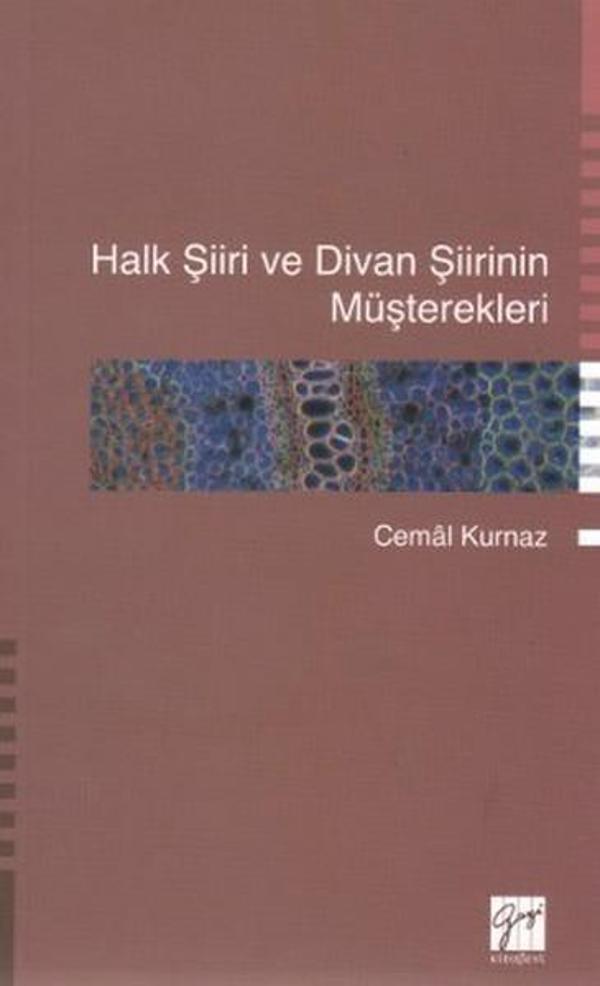 Halk Şiiri ve Divan Şiirinin Müşterekleri - Gazi Kitabevi - Image 1
