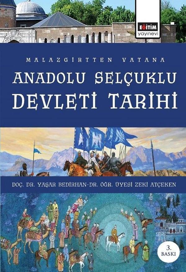 Malazgirt'ten Vatana Anadolu Selçuklu Devleti Tarihi - Eğitim Yayınevi - Image 1