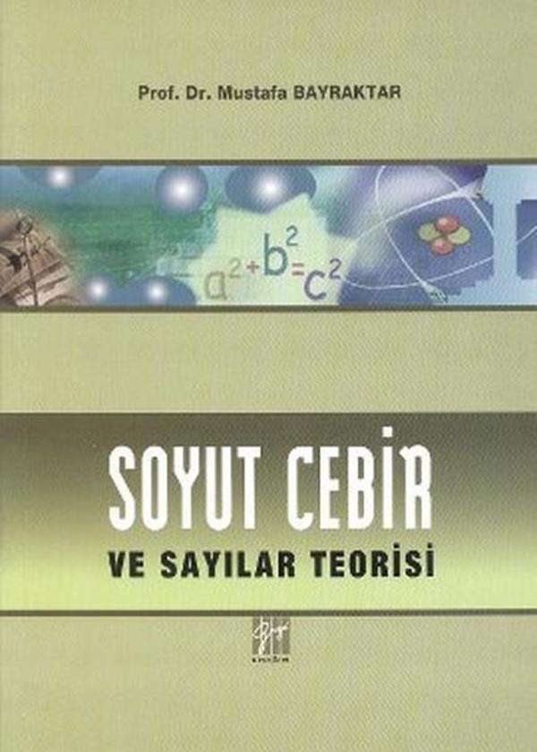 Soyut Cebir ve Sayılar Teorisi - Gazi Kitabevi - Image 1