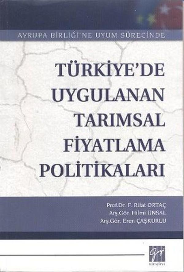Türkiye'de Uygulanan Tarımsal Fiyatlama Politikaları - Gazi Kitabevi - Image 1