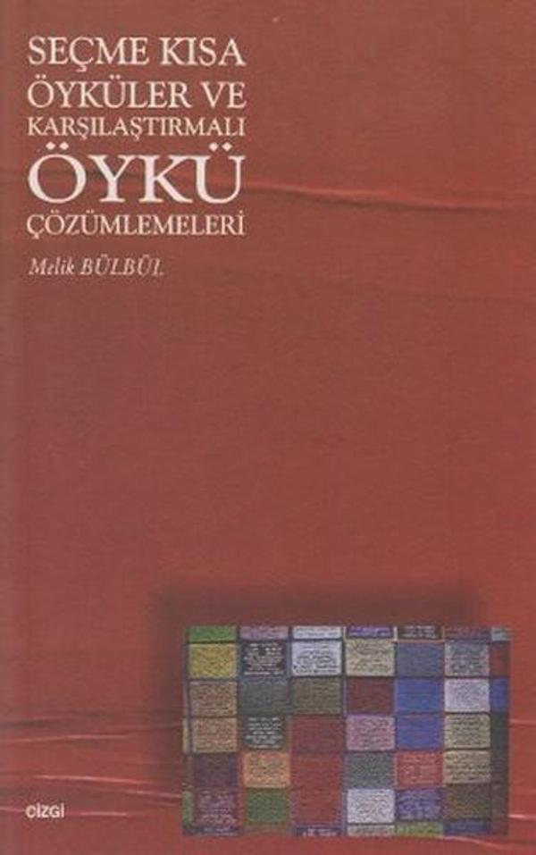 Seçme Kısa Öyküler ve Karşılaştırmalı Öykü Çözümlemeleri - Çizgi Kitabevi - Image 1