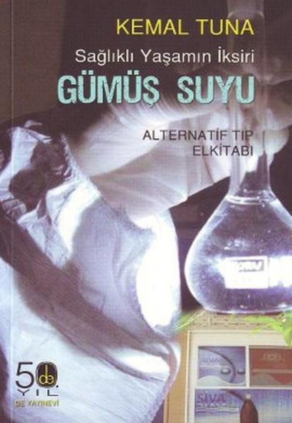 Sağlıklı Yaşamın İksiri Gümüş Suyu - Broy Yayınevi - Image 1