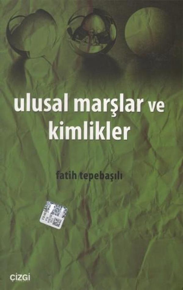 Ulusal Marşlar ve Kimlikler - Çizgi Kitabevi - Image 1