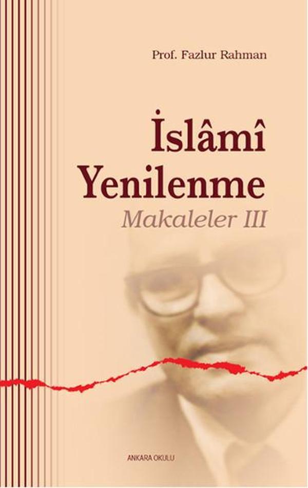 İslami Yenilenme - Makaleler 3 - Ankara Okulu Yayınları - Image 1