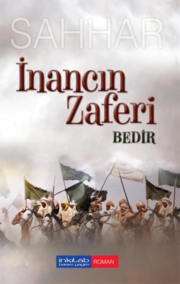 İnancın Zaferi: Bedir - İnkılab Yayınları - Image 1