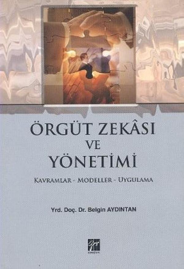 Örgüt Zekası ve Yönetimi - Gazi Kitabevi - Image 1