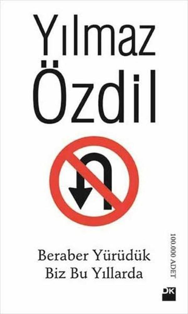 Beraber Yürüdük Biz Bu Yıllarda - Doğan Kitap - Image 1