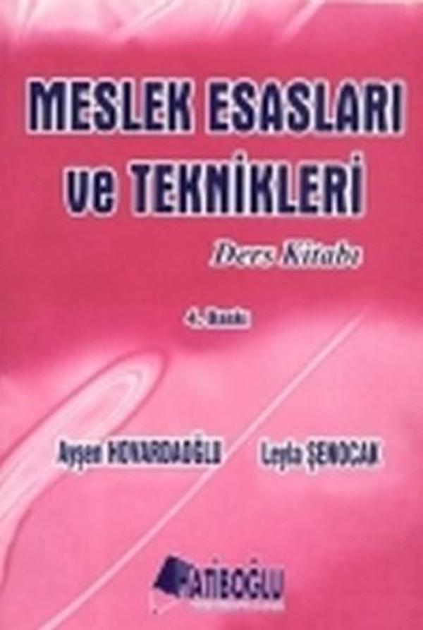 Meslek Esasları ve Teknikleri Ders Kitabı - Hatiboğlu Yayınları - Image 1