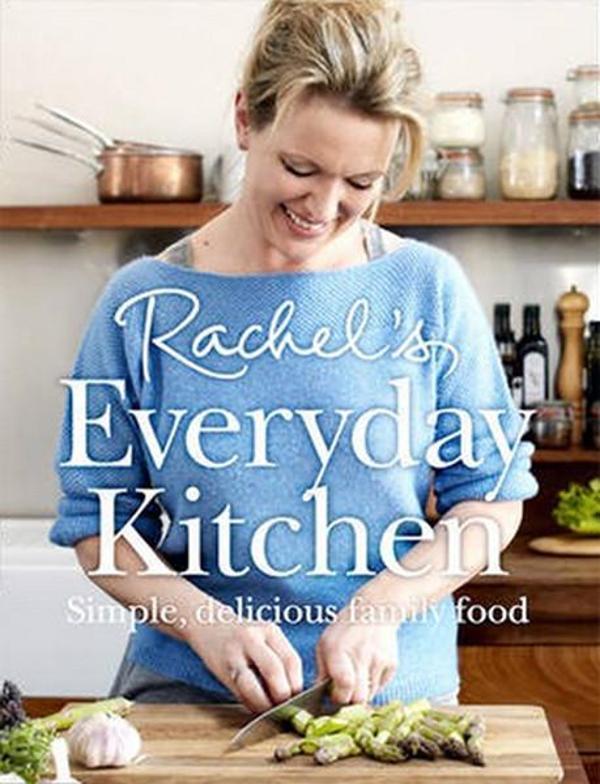 Rachel's Everyday Kitchen: Simple delicious family food - Harper Collins Publishers - Image 1