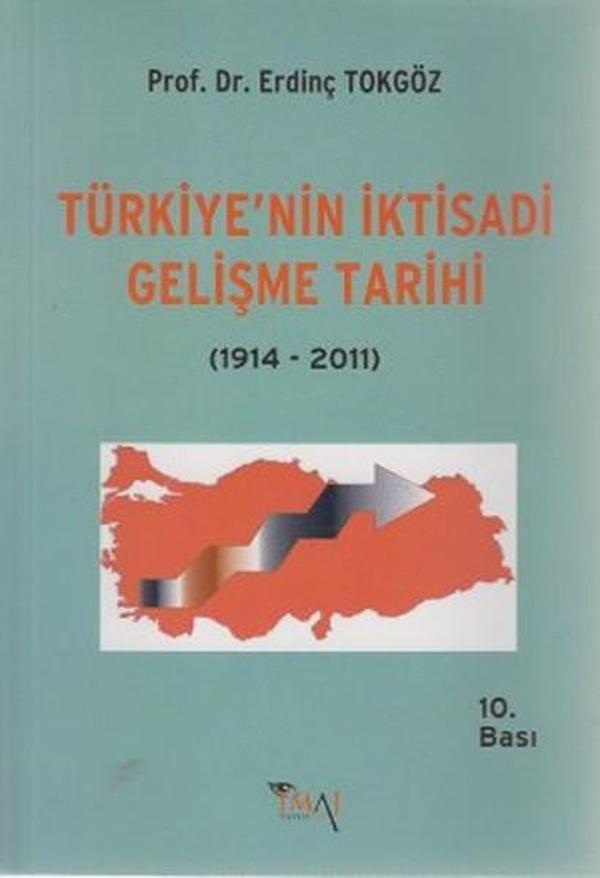 Türkiye'nin İktisadi Gelişme Tarihi(1914- 2011) - İmaj Yayıncılık - Image 1