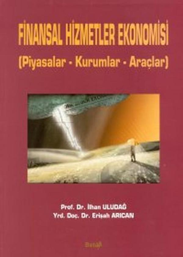 Finansal Hizmetler Ekonomisi(Piyasalar - Kurumlar - Araçlar) - Beta Yayınları - Image 1