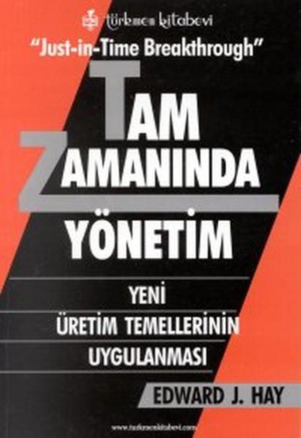 Tam Zamanında YönetimYeni Üretim Temellerinin Uygulanması - Türkmen Kitabevi - Image 1