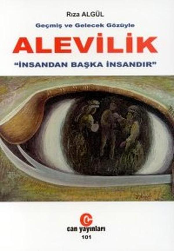 Geçmiş ve Gelecek Gözüyle Alevilik - Can Yayınları (Ali Adil Atalay) - Image 1