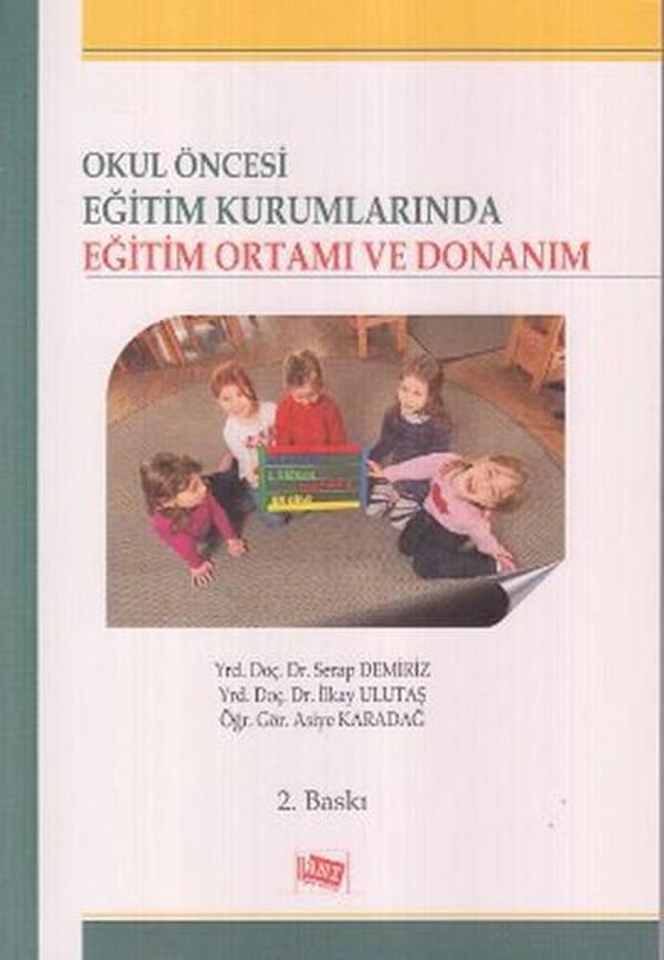 Okul Öncesi Eğitim Kurumlarında Eğitim Ortamı ve Donanım - Anı Yayıncılık - Image 1