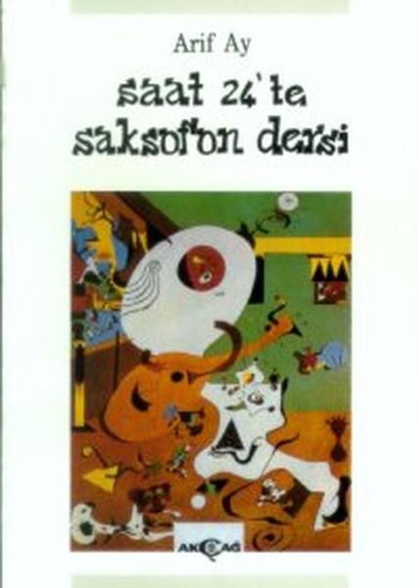 Saat 24'te Saksafon Dersi - Akçağ Yayınları - Image 1