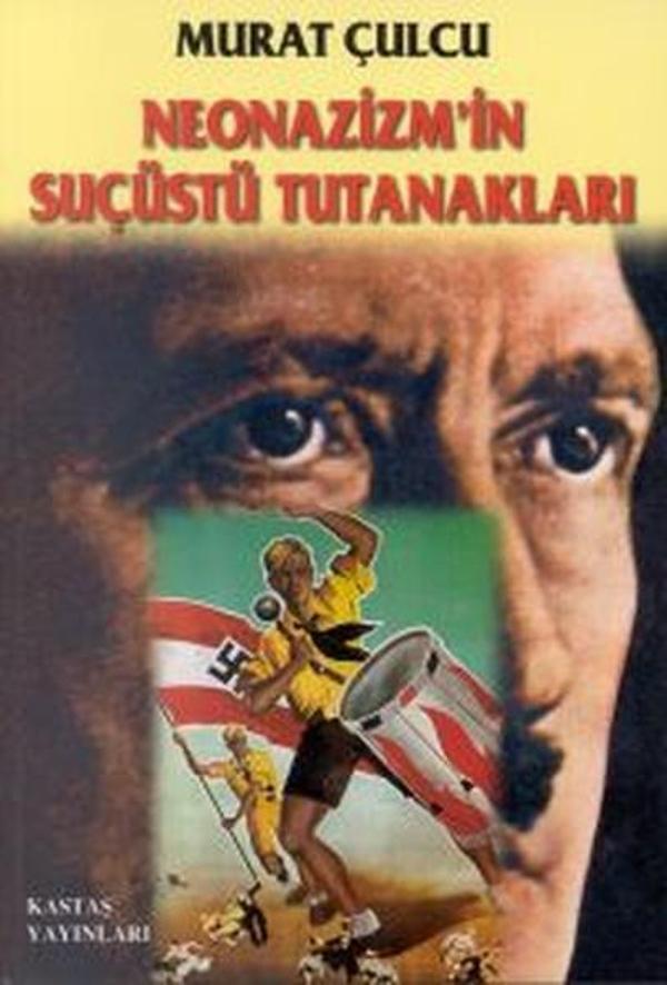 Neonazizm'in Suçüstü Tutanakları - Kastaş Yayınları - Image 1