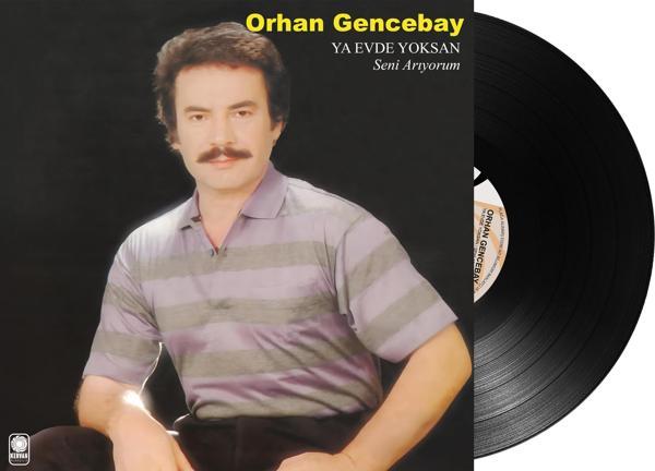 Orhan Gencebay - Ya Evde Yoksan (Plak)   - Image 1