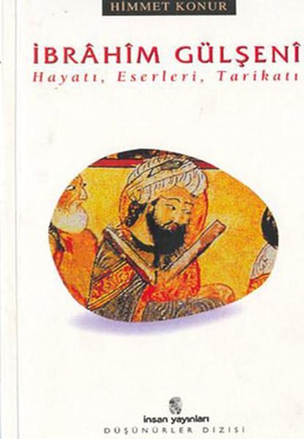 İbrahim GülşeniHayatı Eserleri Tarikatı - İnsan Yayınları - Image 1