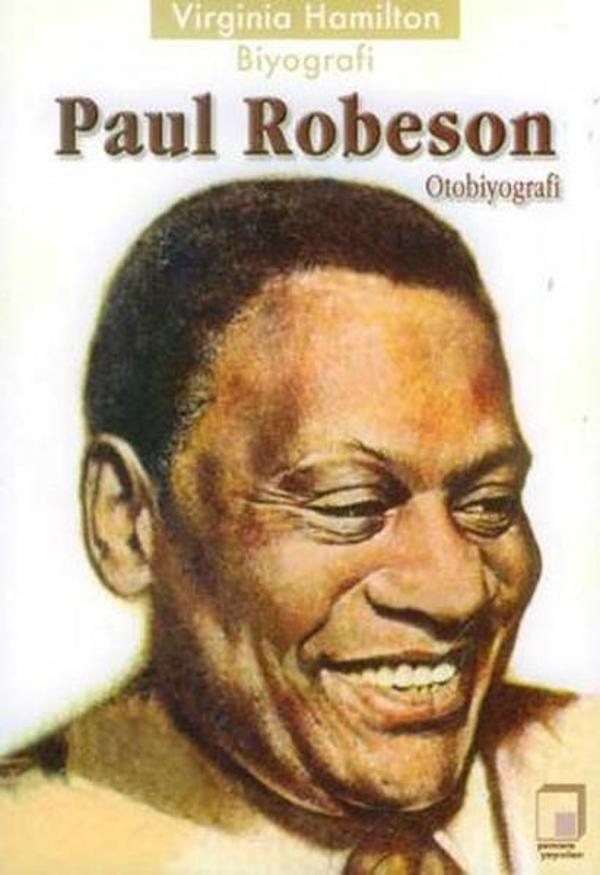 Virginia Hamilton: BiyografiPaul Robeson: Otobiyografi - Pencere Yayınları - Image 1