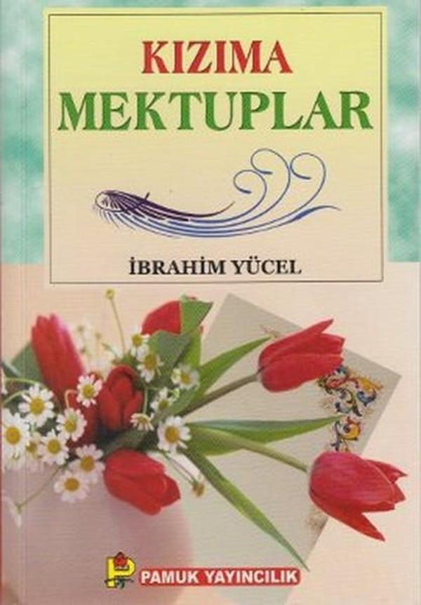 Kızıma Mektuplar (Sohbet-023/p21) - Pamuk Yayıncılık - Image 1