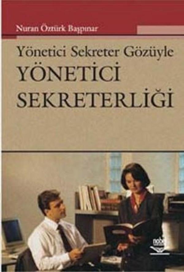 Yönetici Sekreter Gözüyle Yönetici Sekreterliği - Nobel Akademik Yayıncılık - Image 1