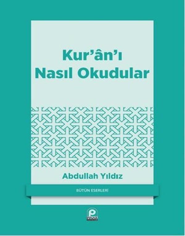 Kur'an'ı Nasıl Okudular? - Pınar Yayıncılık - Image 1