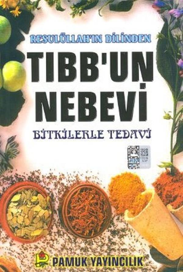 Resulüllah'ın Dilinden Tıbb'un Nebevi (Bitki-013/P16) - Pamuk Yayıncılık - Image 1