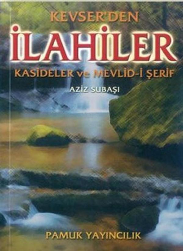 Kevserden İlahiler (İlahi-001/P18) - Pamuk Yayıncılık - Image 1