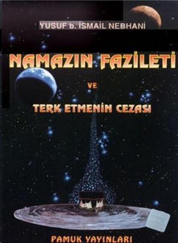 Namazın Fazileti ve Terk Etmenin Cezası (Namaz-007) - Pamuk Yayıncılık - Image 1