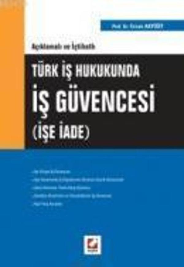 Açıklamalı ve İçtihatlı Türk İş Hukukunda İş Güvencesi - Seçkin Yayıncılık - Image 1
