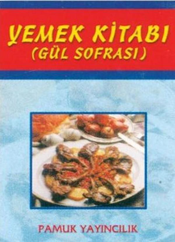 Yemek Kitabı Gül Sofrası (Yemek-002) - Pamuk Yayıncılık - Image 1