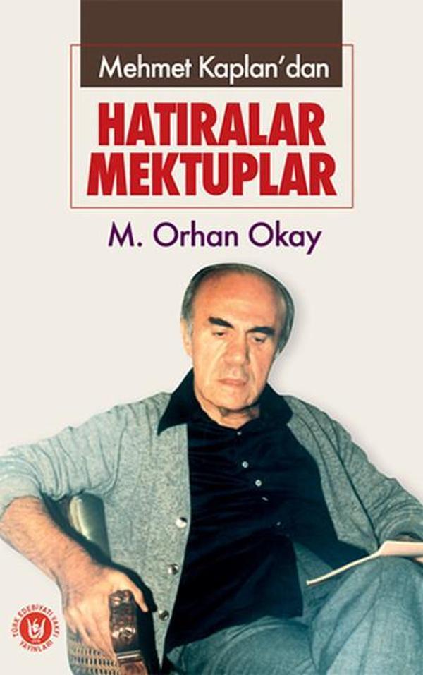 Mehmet Kaplan'dan Hatıralar Mektuplar - Türk Edebiyatı Vakfı Yayınları - Image 1