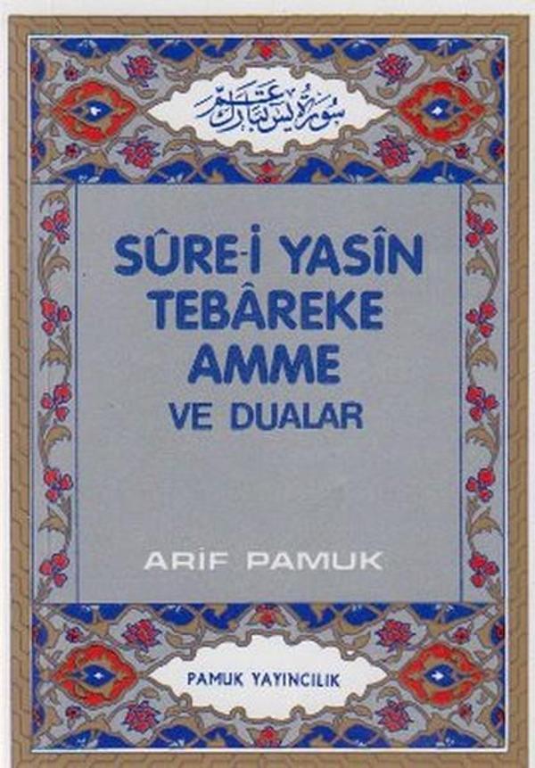 Sure-i Yasin Tebareke Amme ve Dualar (Yas-027/P10) - Pamuk Yayıncılık - Image 1