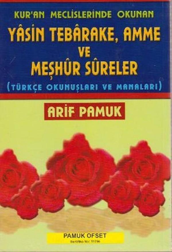 Kur'an Meclislerinde Okunan Yasin Tebarake Amme ve Meşhur Sureler (Yas-038/P14) - Pamuk Yayıncılık - Image 1