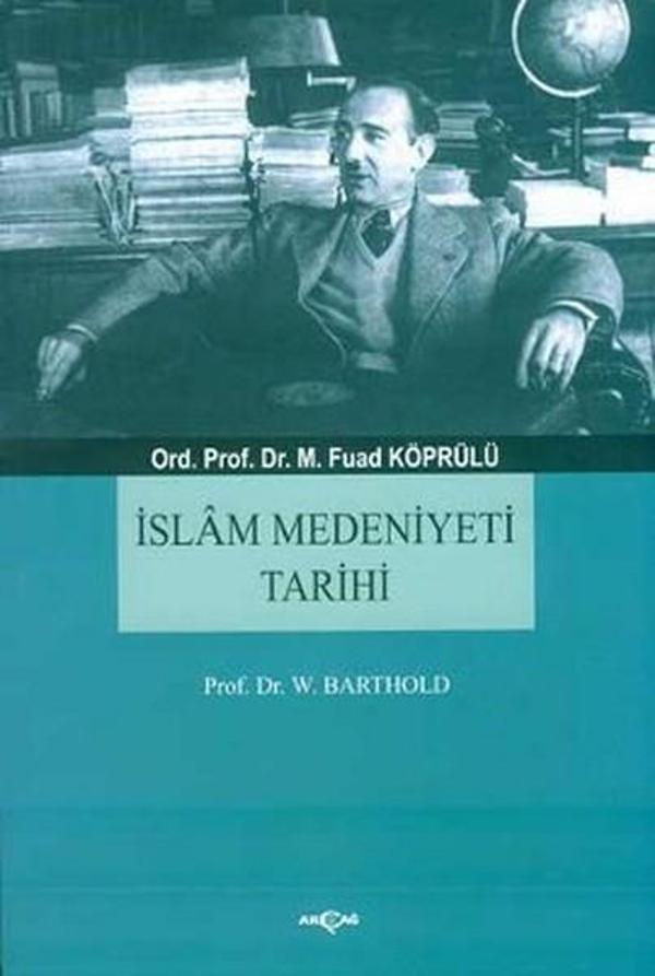 İslam Medeniyeti Tarihi - Akçağ Yayınları - Image 1