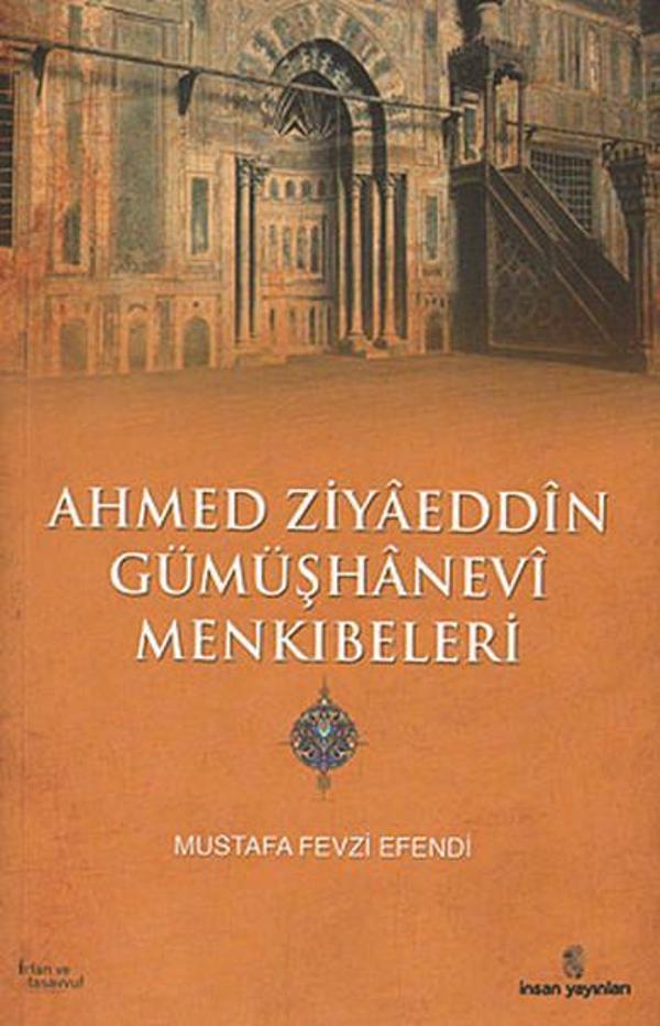 Ahmed Ziyaeddin Gümüşhanevi Menkıbeleri - İnsan Yayınları - Image 1