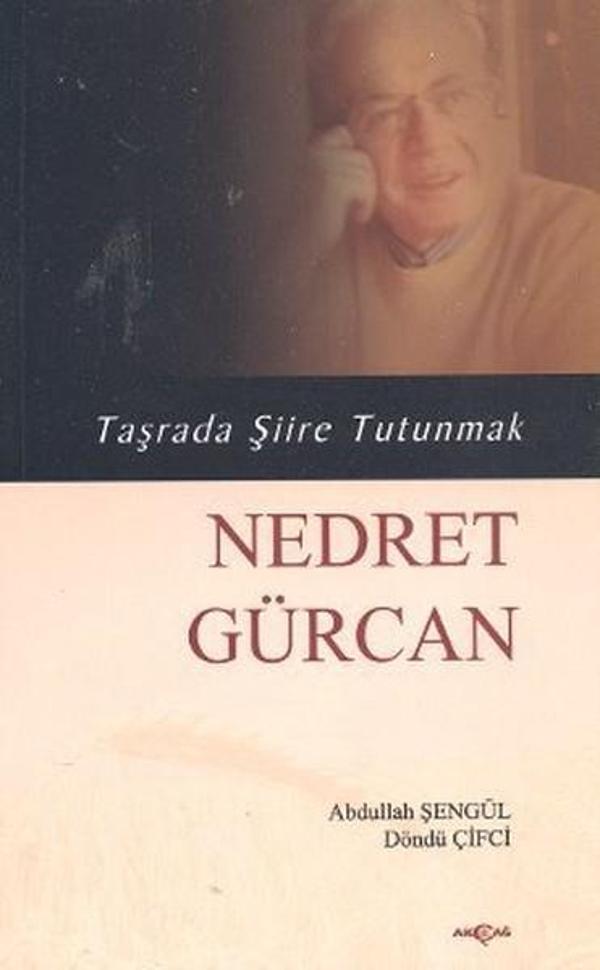 Taşrada Şiire Tutunmak - Nedret Gürcan - Akçağ Yayınları - Image 1