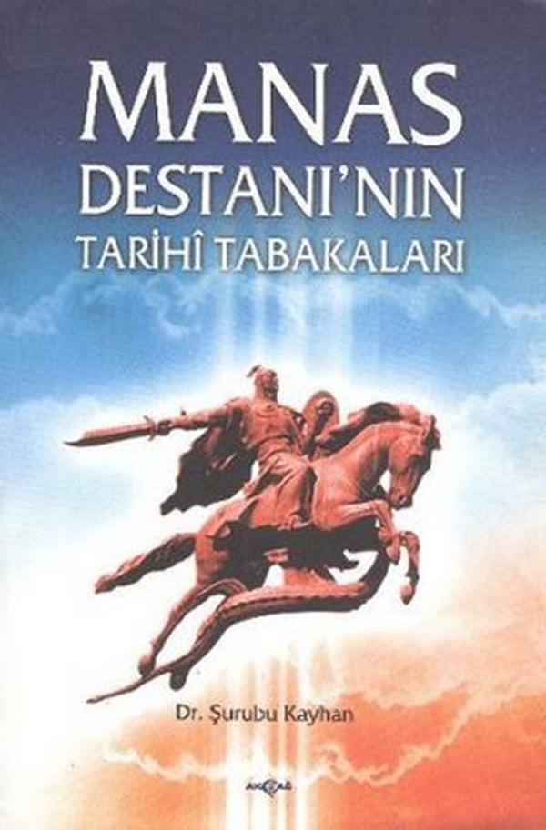 Manas Destanı'nın Tarih Tabakaları - Akçağ Yayınları - Image 1