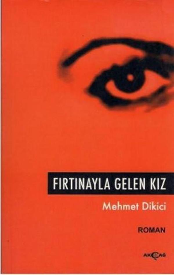 Fırtınayla Gelen Kız - Akçağ Yayınları - Image 1
