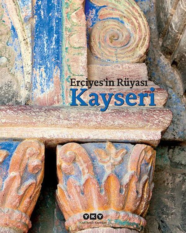 Erciyes'in Rüyası Kayseri - Yapı Kredi Yayınları - Image 1