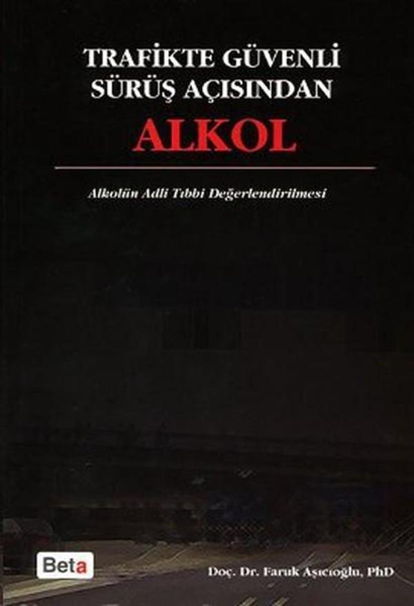 Trafikte Güvenli Sürüş Açısından Alkol - Beta Yayınları - Image 1