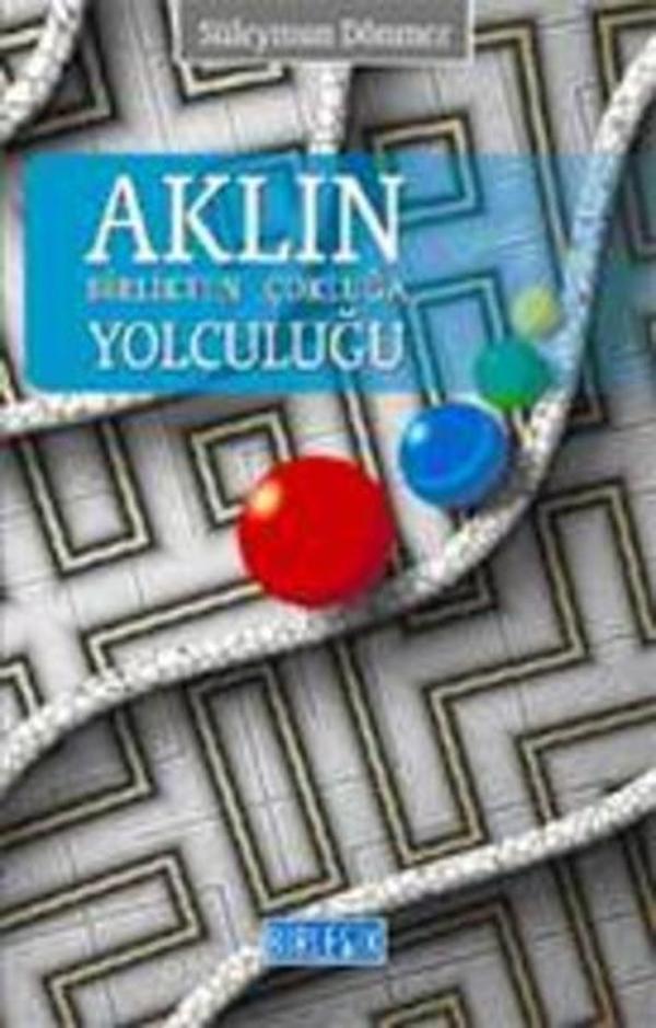 Aklın Birlikten Çokluğa Yolculuğu - Birleşik Kitabevi - Image 1
