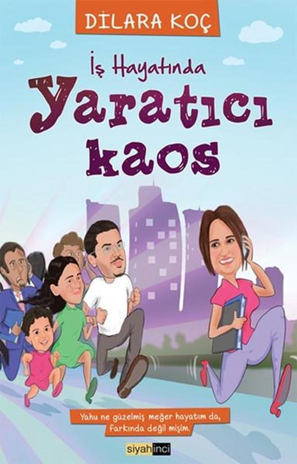 İş Hayatında Yaratıcı Kaos - Siyahinci Yayınları - Image 1