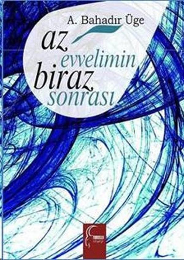 Az Evvelimin Biraz Sonrası - Toroslu Kitaplığı - Image 1